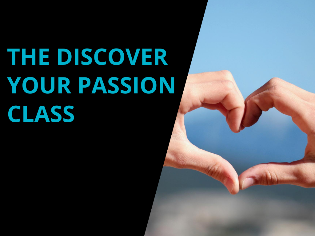 The Discover Your Passion Class Freelance University 