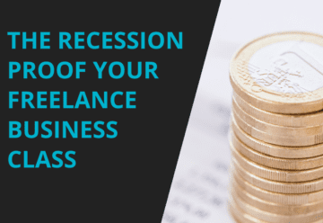 Image of a stack of loonies. To the left is the captioning, The Recession-Proof Your Freelance Business Class, in turquoise lettering against a black background.