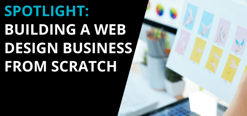 Student Spotlight: Building a Web Design Business from Scratch with Lisa Doiron