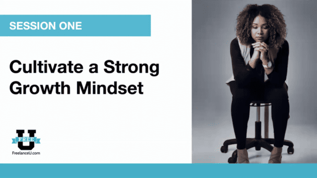 Step 1 The Growth Mindset